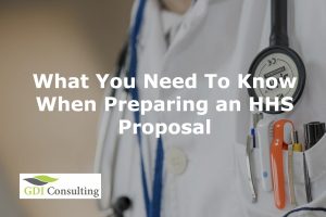 What You Need To Know When Preparing an HHS Proposal