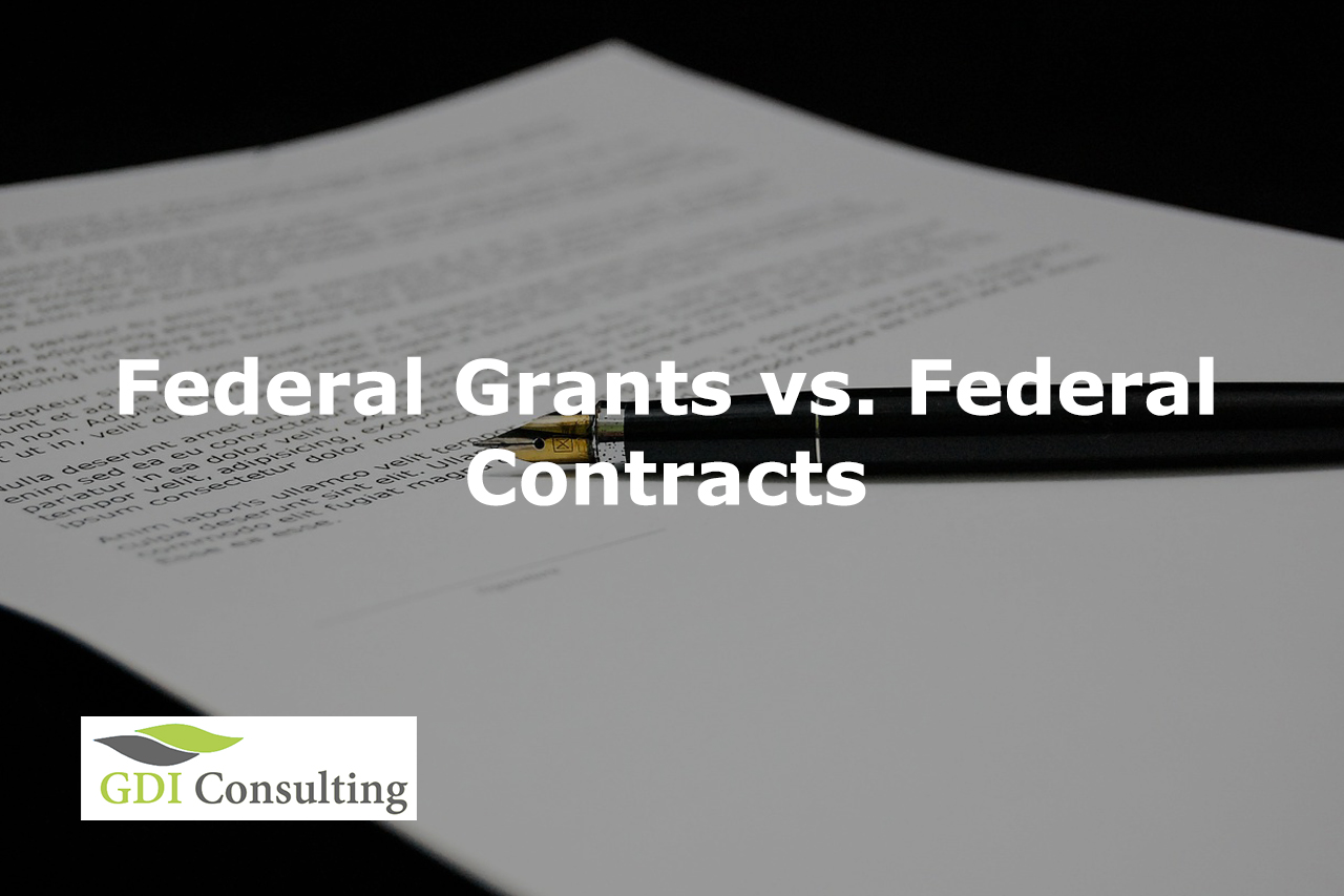 Federal Grants vs. Federal Contracts