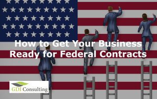 How to Get Your Business Ready for Federal Acquisition Process