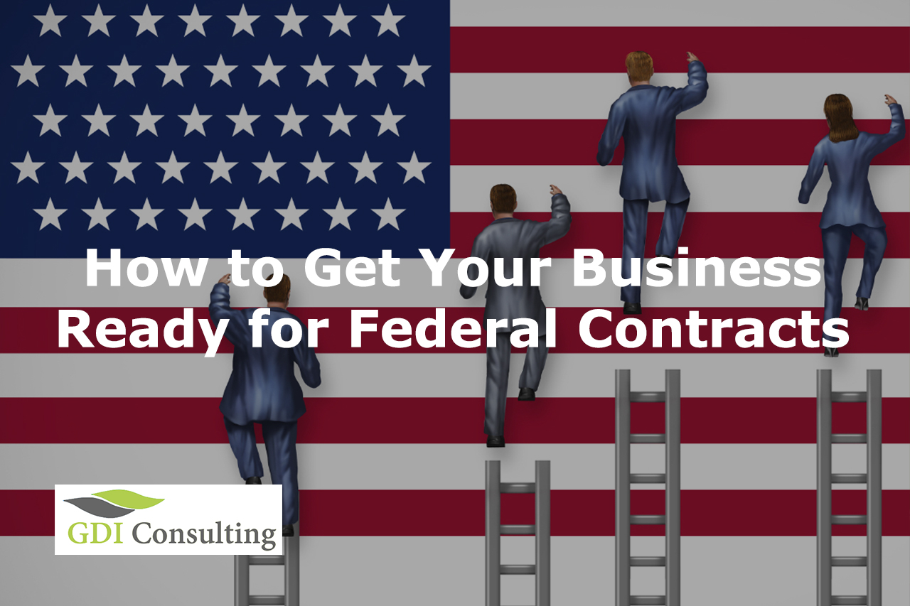 How to Get Your Business Ready for Federal Acquisition Process