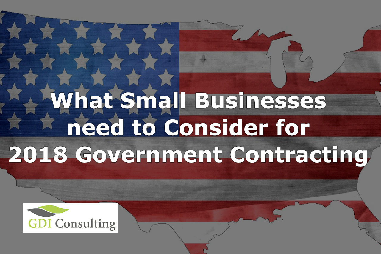 What Small Businesses need to Consider for 2018 Government Contracting