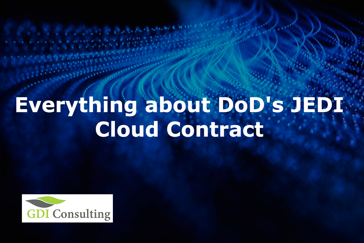 Everything about DoD's JEDI Cloud Contract