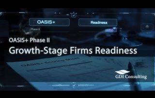 Blue, tech-styled hero image with HUD-like buttons labeled “OASIS+” and “Readiness,” over a tabletop showing an OASIS+ scoring sheet and pen; headline reads “OASIS+ Phase II — Growth-Stage Firms Readiness,” with the GDI Consulting logo.